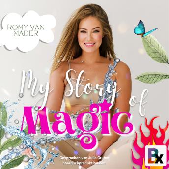 [German] - My Story of Magic: Ein Hörbuch mit magischer Wortkraft