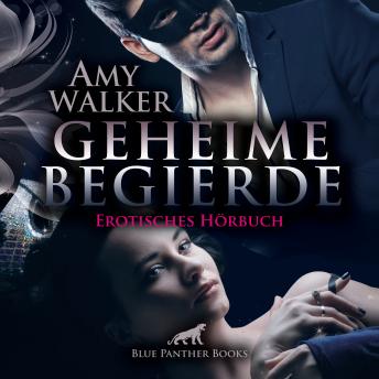 [German] - Geheime Begierde / Erotik Audio Story / Erotisches Hörbuch: Wenn der eigene Mann den Seitensprung erlaubt ...