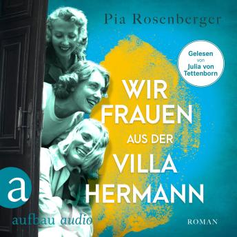 [German] - Wir Frauen aus der Villa Hermann (Ungekürzt)