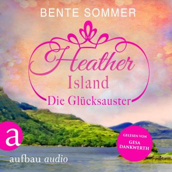 [German] - Heather Island - Die Glücksauster (Ungekürzt)