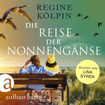 [German] - Die Reise der Nonnengänse (Ungekürzt)