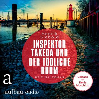 [German] - Inspektor Takeda und der tödliche Ruhm - Inspektor Takeda ermittelt, Band 8 (Ungekürzt)