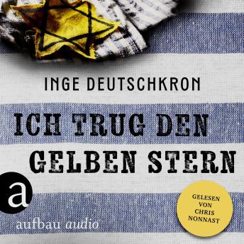 [German] - Ich trug den gelben Stern (Ungekürzt)