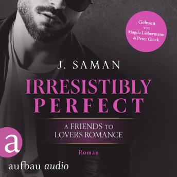 [German] - Irresistibly Perfect - Irresistibly Yours, Band 2 (Ungekürzt)