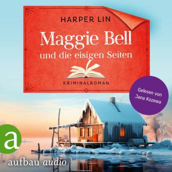 [German] - Maggie Bell und die eisigen Seiten - A Bookish Cafe Mystery, Band 4 (Ungekürzt)