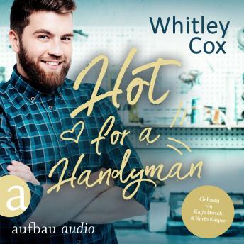 [German] - Hot for a Handyman - Single Moms of Seattle, Band 3 (Ungekürzt)