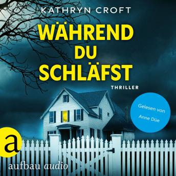 [German] - Während du schläfst - Thriller (Ungekürzt) German Edition
