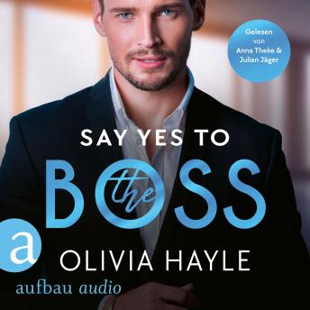 [German] - Say Yes to the Boss - New York Billionaires, Band 3 (Ungekürzt)