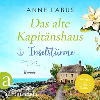 [German] - Das alte Kapitänshaus - Inselstürme - Jersey-Träume, Band 2 (Ungekürzt)