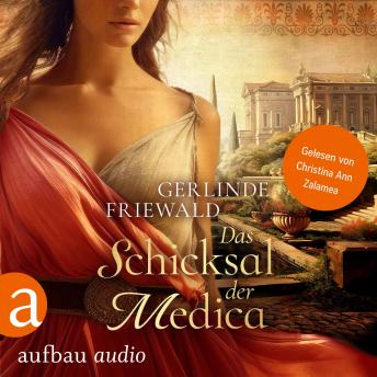 [German] - Das Schicksal der Medica - Die große Medica Saga, Band 2 (Ungekürzt)