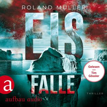 [German] - Eisfalle - Grönland-Reihe, Band 2 (Ungekürzt)