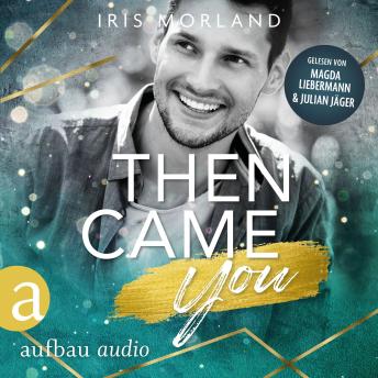 [German] - Then came you - Die Younger's Family Saga, Band 1 (Ungekürzt)