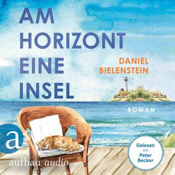 [German] - Am Horizont eine Insel (Ungekürzt)