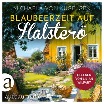 [German] - Blaubeerzeit auf Halsterö - Die Inselfrauen, Band 1 (Ungekürzt)