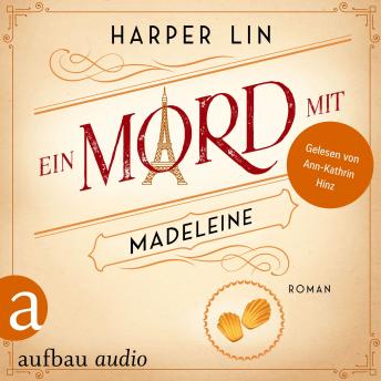 [German] - Ein Mord mit Madeleine - Ein Patisserie Krimi, Band 7 (Ungekürzt)