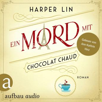 [German] - Ein Mord mit Chocolat Chaud - Ein Patisserie Krimi, Band 9 (Ungekürzt)
