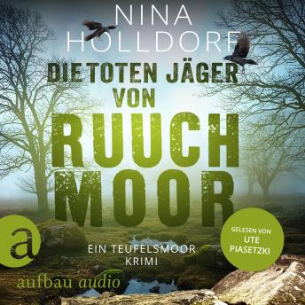 [German] - Die toten Jäger von Ruuchmoor - Frederike von Cranich ermittelt, Band 3 (Ungekürzt)