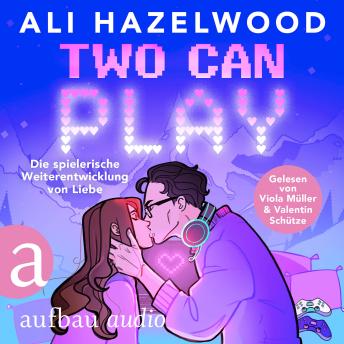 [German] - Two Can Play - Die spielerische Weiterentwicklung von Liebe (Ungekürzt)