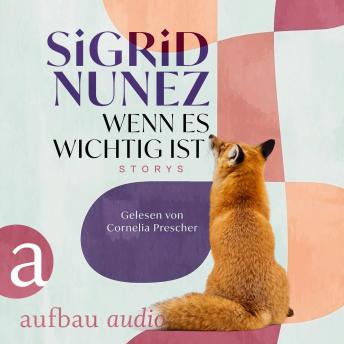 [German] - Wenn es wichtig ist - Storys (Ungekürzt)