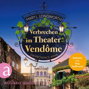 [German] - Verbrechen im Theater Vendôme - Verlaque & Bonnet ermitteln, Band 10 (Ungekürzt)