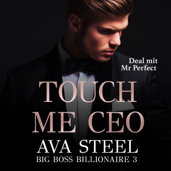 [German] - Touch me, CEO!: Deal mit Mr. Perfect