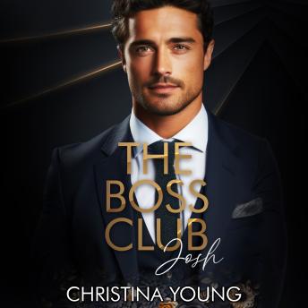 [German] - The Boss Club : Josh (Boss Daddy Romance 1)