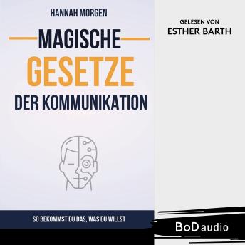 [German] - Magische Gesetze der Kommunikation (Ungekürzt)
