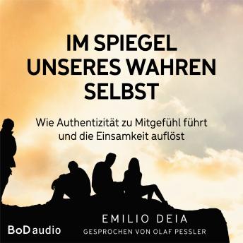 [German] - Im Spiegel unseres wahren Selbst (Ungekürzt)