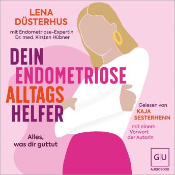 [German] - Dein Endometriose-Alltagshelfer: Alles, was dir guttut