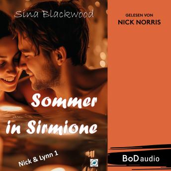 [German] - Sommer in Sirmione - Nick & Lynn, Band 1 (Ungekürzt)