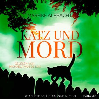 [German] - Katz und Mord - Ein Fall für Anne Kirsch - Ein Sauerlandkrimi, Band 1 (Ungekürzt)