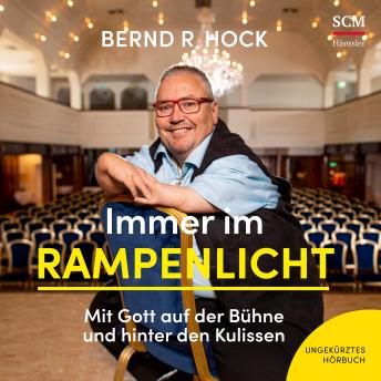 [German] - Immer im Rampenlicht: Mit Gott auf der Bühne und hinter den Kulissen