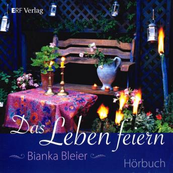 [German] - Das Leben feiern