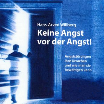 [German] - Keine Angst vor der Angst: Angststörungen - ihre Ursachen und wie man sie bewältigen kann