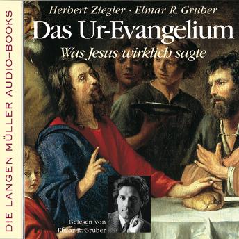 [German] - Das Ur-Evangelium: Was Jesus wirklich sagte