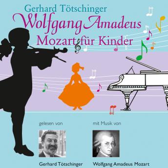 [German] - Wolfgang Amadeus Mozart für Kinder