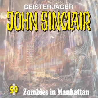 [German] - John Sinclair, Folge 50: Zombies in Manhattan