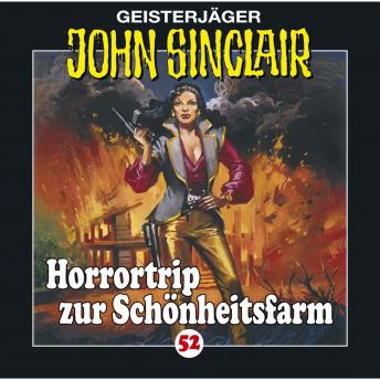 [German] - John Sinclair, Folge 52: Horrortrip zur Schönheitsfarm