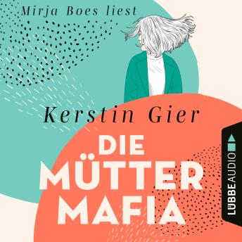[German] - Die Mütter-Mafia (Gekürzt)