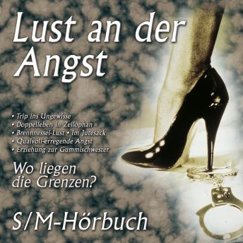 [German] - Lust an der Angst - Vol. 1: Wo liegen die Grenzen?