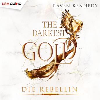 [German] - The Darkest Gold 5: Die Rebellin