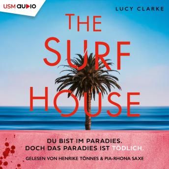 [German] - The Surf House: Du bist im Paradies. Doch das Paradies ist tödlich.