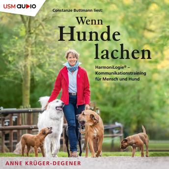 [German] - Wenn Hunde lachen: Harmonilogie® - Kommunikationstraining für Mensch und Hund