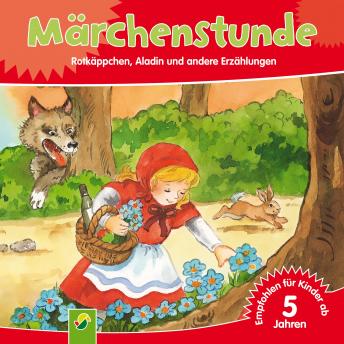 [German] - Märchenstunde: Rotkäppchen, Aladin und andere Erzählungen