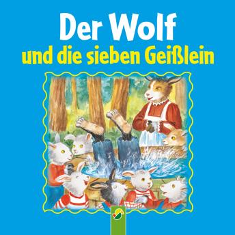 [German] - Der Wolf und die sieben Geißlein: Ein Märchen der Brüder Grimm