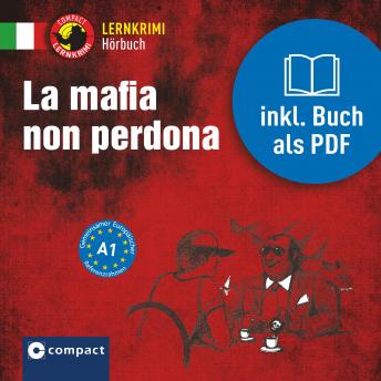 [Italian] - La mafia non perdona: Italienisch A1