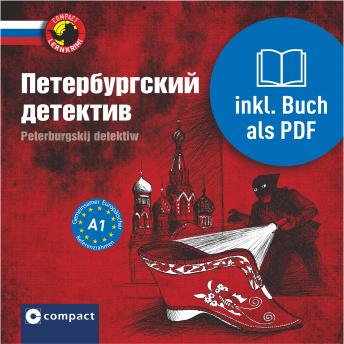 Download Петербургский детектив: Peterburgskij detektiw - Russisch A1 by Anna Shibarova