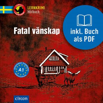 [Swedish] - Fatal vänskap: Schwedisch A1