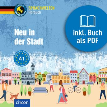 [German] - Neu in der Stadt: Deutsch als Fremdsprache A1