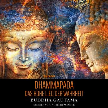 [German] - Dhammapada: Das Hohe Lied der Wahrheit